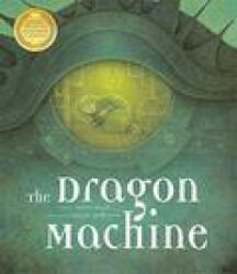 Dragon Machine - Helen Ward (ISBN: 9781787416277)