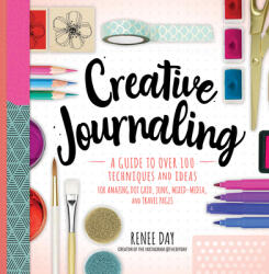 Creative Journaling - Renee Day (ISBN: 9781631066399)