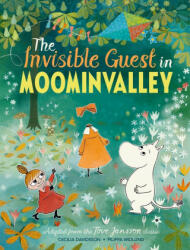 The Invisible Guest in Moominvalley - Tove Jansson, Cecilia Davidsson (ISBN: 9781529010275)