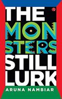 The Monster Still Lurk (ISBN: 9789353335137)