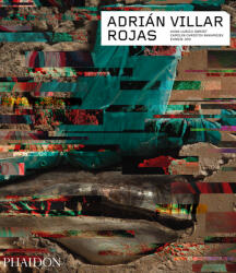 Adrian Villar Rojas - Carolyn Christov Bakargiev, Eungie Joo (ISBN: 9780714875019)