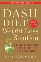 Dash Diet Weight Loss Solution - Marla Heller (ISBN: 9781455512782)