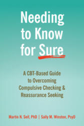 Needing to Know for Sure - Martin N. Seif, Sally M. Winston (ISBN: 9781684033706)