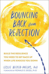 Bouncing Back from Rejection - Leslie Becker-Phelps (ISBN: 9781684034024)