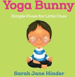Yoga Bunny - Sarah Jane Hinder (ISBN: 9781683644248)
