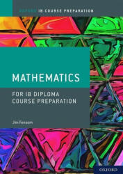 Oxford IB Diploma Programme: IB Course Preparation Mathematics Student Book (ISBN: 9781382004923)
