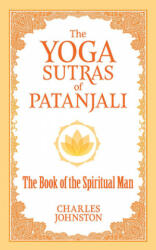 Yoga Sutras of Patanjali - Charles Johnston (ISBN: 9780486836799)