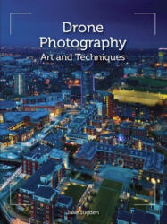 Drone Photography - Jake Sugden (ISBN: 9781785006890)