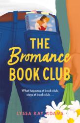 The Bromance Book Club (ISBN: 9781472271631)