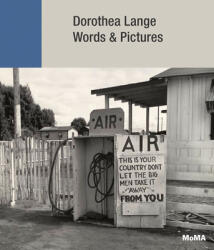 Dorothea Lange: Words + Pictures (ISBN: 9781633451049)