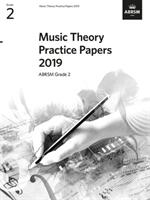 Music Theory Practice Papers 2019 ABRSM Grade 2 (ISBN: 9781786013668)