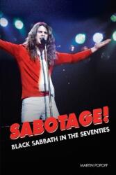 Sabotage! Black Sabbath in the Seventies (ISBN: 9781912782314)