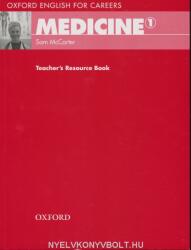 Medicine 1 - Oxford English for Careers Teacher's Resource Book (ISBN: 9780194023016)