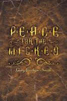 Peace for the Wicked (ISBN: 9781643787039)