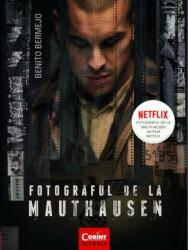Fotograful de la Mauthausen (ISBN: 9786067937169)