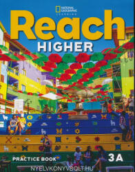 Nancy Frey, Lada Kratky, Nonie K. Lesaux, Deborah J. Short, Sylvia Linan Thompson, Jennifer D. Turner: Reach Higher 3A Practice Book (ISBN: 9780357366882)