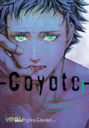 Coyote. Bd. 1 - Ranmaru Zariya (ISBN: 9783551736734)