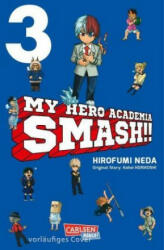 My Hero Academia Smash 3 - Kohei Horikoshi, Hirofumi Neda, Antje Bockel (ISBN: 9783551755988)