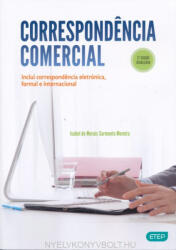Isabel de Morais Sarmento Moreira: Correspondencia Comercial 3a Ed. Atualizada (ISBN: 9789728480387)