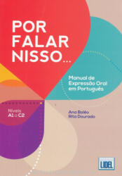 Ana Boléo, Rita Dourado: Por Falar Nisso. . . Manual de Expressao Oral em Portugues (ISBN: 9789897524363)