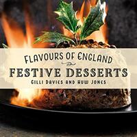 Flavours of England: Festive (ISBN: 9781912654970)