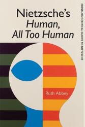 Nietzsche's Human All Too Human (ISBN: 9781474430821)