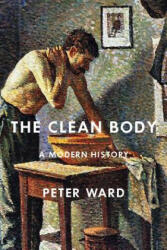 Clean Body - Peter Ward (ISBN: 9780773559387)