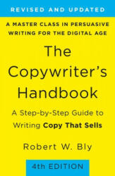Copywriter's Handbook, The (4th Edition) - Robert W. Bly (ISBN: 9781250238016)