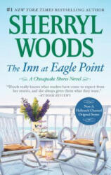 The Inn at Eagle Point - Sherryl Woods (ISBN: 9780778330042)