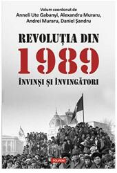 Revoluția din 1989. Învinși și învingători (ISBN: 9789734680160)