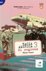 Hacia América 3. El regreso - FLAVIA PUPPO (ISBN: 9788497788823)