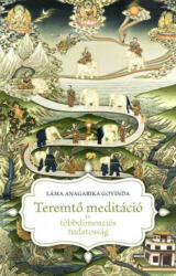 Láma Anagarika Govinda - Teremtő meditáció és többdimenziós tudatosság (2020)