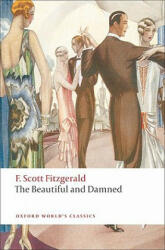 The Beautiful And Damned (ISBN: 9780199539109)