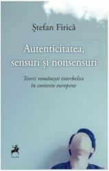 Autenticitatea, sensuri și nonsensuri (ISBN: 9786060230991)