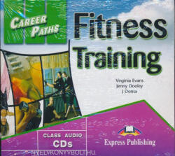 Virginia Evans, Jenny Dooley, J. Donsa: Career Paths - Fitness Traininig Audio CD (ISBN: 9781471540806)