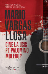 Cine l-a ucis pe Palomino Molero? - Mario Vargas Llosa (ISBN: 9786067795851)