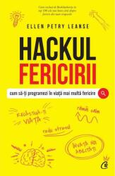 Hackul fericirii (ISBN: 9786064404459)