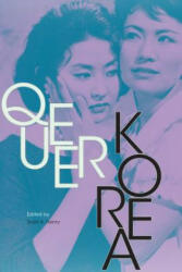 Queer Korea - Todd A. Henry (ISBN: 9781478002901)