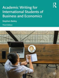 Academic Writing for International Students of Business and Economics - Stephen Bailey (ISBN: 9780367280314)