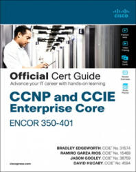 CCNP and CCIE Enterprise Core Encor 350-401 Official Cert Guide (2020)