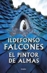 El pintor de almas - Ildefonso Falcones (ISBN: 9788425357244)