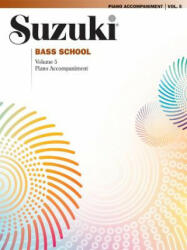 SUZUKI BASS SCHOOL PIANO ACC VOL 5 - Alfred Music (ISBN: 9780739048825)