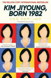 Kim Jiyoung, Born 1982 - Cho Nam-Joo (ISBN: 9781471184307)