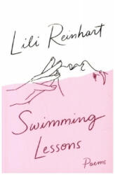 Swimming Lessons: Poems - Lili Reinhart (ISBN: 9780008365677)