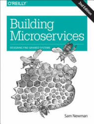 Building Microservices - Sam Newman (ISBN: 9781492034025)