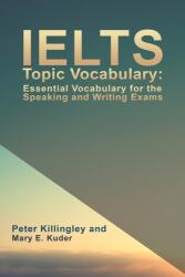 Vocabular tematic IELTS: Vocabular esențial pentru examenele de vorbire și scriere (ISBN: 9781786938671)