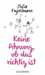 Keine Ahnung, ob das richtig ist (ISBN: 9783442489725)