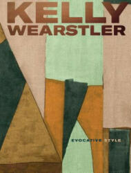 Kelly Wearstler: Evocative Style (ISBN: 9780847866038)