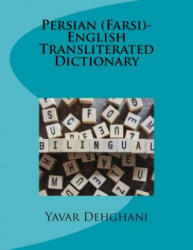 Persian (Farsi)-English Transliterated Dictionary - Yavar Dehghani (ISBN: 9781499136357)