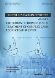 Orthodontic Biomechanics: Treatment Of Complex Cases Using Clear Aligner (ISBN: 9781681083124)